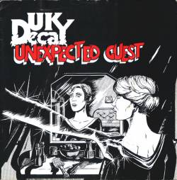 Uk Decay : Unexpected Guest